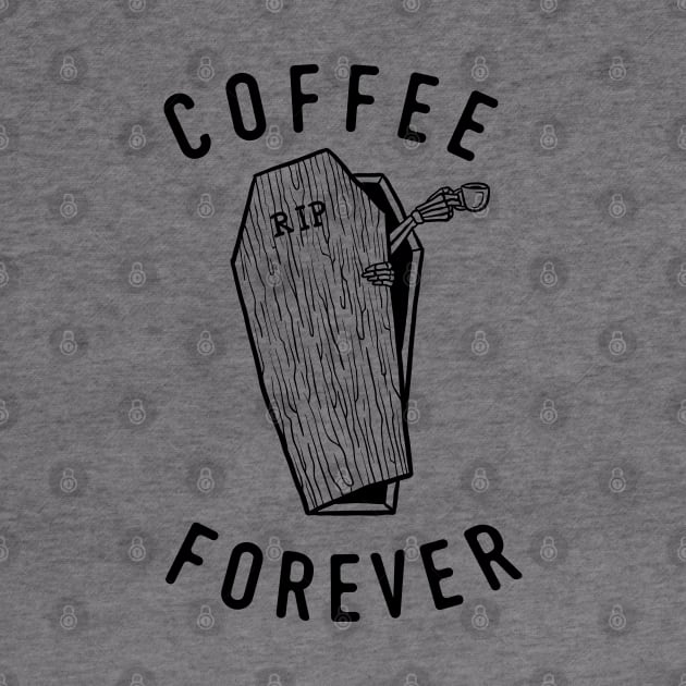 COFFEE FOREVER by WYB 